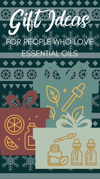 Gift Ideas for People who Love Aromatherapy