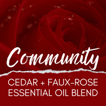 Load image into Gallery viewer, &quot;Community&quot; 🌹 Rose +Cedarwood 🌳 Essential Oil💧

